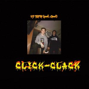 Listen to Click-clack (Explicit) song with lyrics from DJ TUPOY