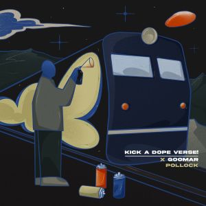 Dengarkan lagu Pollock nyanyian kick a dope verse! dengan lirik