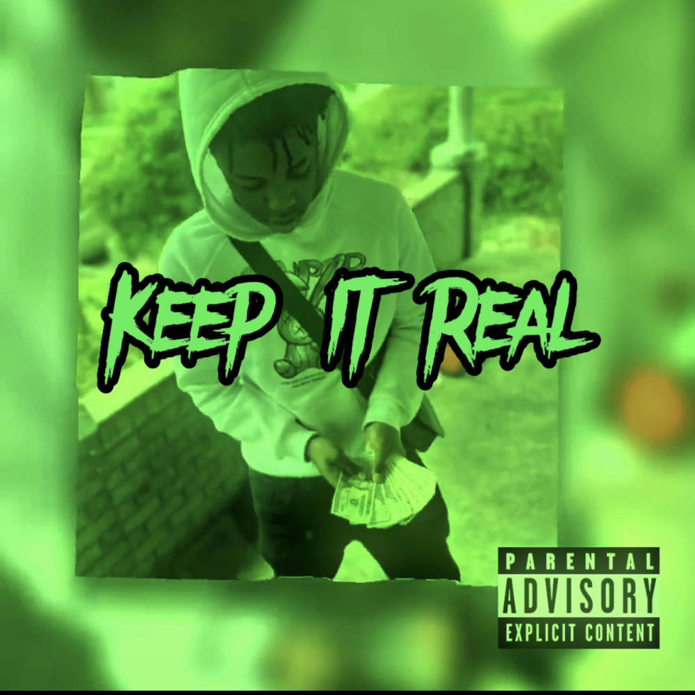 Keep It Real (Explicit)