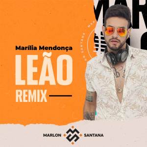 Album Leão. (Remix) from DJ Marlon Santana