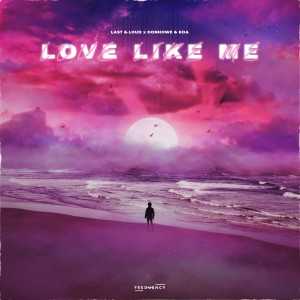อัลบัม Love Like Me ศิลปิน LAST