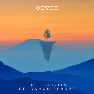 ดาวน์โหลดและฟังเพลง Free Spirits พร้อมเนื้อเพลงจาก OOVEE