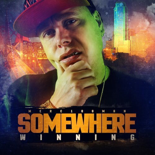 Somewhere Winning (Explicit)