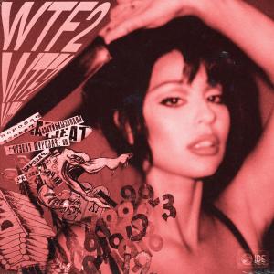 ดาวน์โหลดและฟังเพลง WTF 2 (Explicit) พร้อมเนื้อเพลงจาก Ugovhb