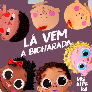 Uki Kirê Ké的專輯Lá Vem a Bicharada