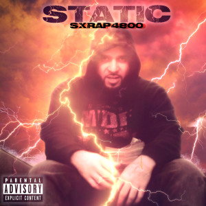 Listen to Static (Explicit) song with lyrics from Sxrap4800