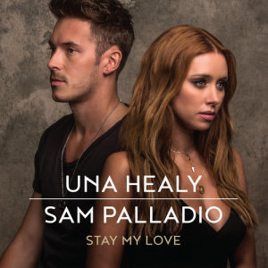 ดาวน์โหลดและฟังเพลง Stay My Love พร้อมเนื้อเพลงจาก Una Healy