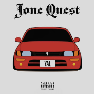 อัลบัม YAL (Explicit) ศิลปิน Jone Quest