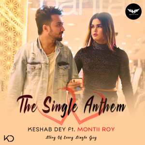 收听Keshab Dey的The Single Anthem歌词歌曲