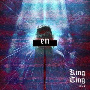 收聽King Ting的EN歌詞歌曲