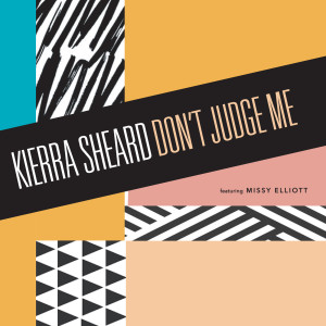 Kierra Sheard的專輯Don't Judge Me