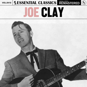 อัลบัม Essential Classics, Vol. 410: Joe Clay ศิลปิน Joe Clay