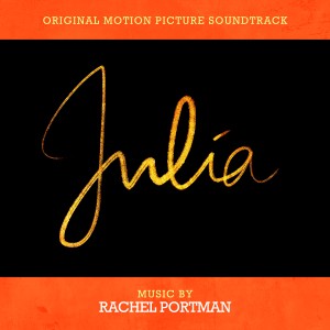 Rachel Portman的專輯Julia (Original Motion Picture Soundtrack)