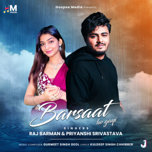 Album Barsaat Ho Gayi oleh Raj Barman