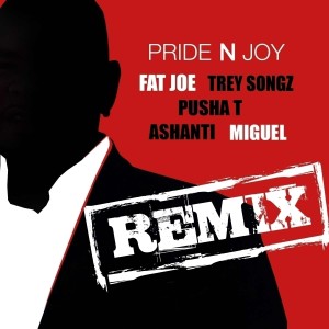 Fat Joe的專輯Pride N Joy Remix (feat. Trey Songz, Pusha T, Ashanti & Miguel) - Single (Explicit)