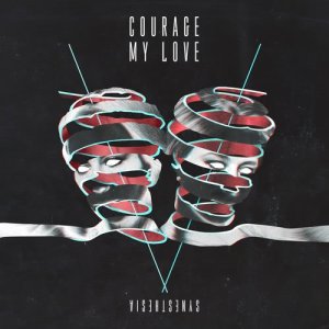 ดาวน์โหลดและฟังเพลง Tough Love พร้อมเนื้อเพลงจาก Courage My Love