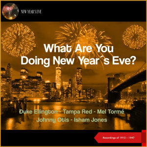 ดาวน์โหลดและฟังเพลง What Are You Doing New Year's Eve? พร้อมเนื้อเพลงจาก Kay Kyser