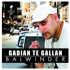 ดาวน์โหลดและฟังเพลง Gadian Te Gallan พร้อมเนื้อเพลงจาก Balwinder Bhatti