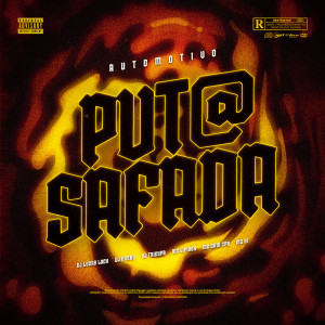 Album Automotivo Put@ Safada (Explicit) from DJ Lucas Loch