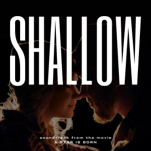 收聽Echo Canyon Ensemble的Shallow (A Star Is Born)歌詞歌曲