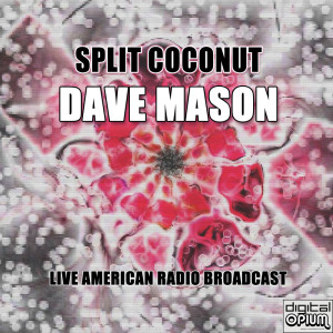 收聽Dave Mason的DJ (Live)歌詞歌曲