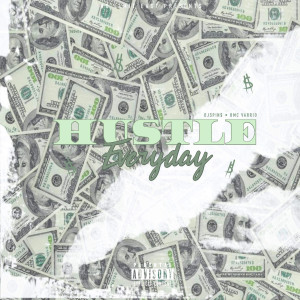 Album Hustle Everyday (Explicit) from DJ Spin$