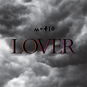 M-Flo的專輯LOVER