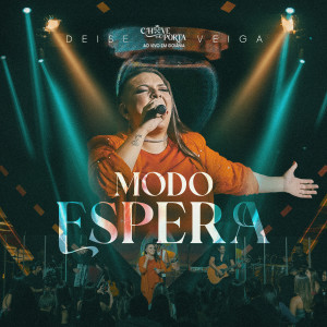 Listen to Modo Espera (Chave da Porta, ao Vivo em Goiânia) song with lyrics from Deise Veiga