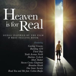 天堂真的存在的專輯Heaven is for Real (Songs Inspired by the Film & Best-Selling Book)