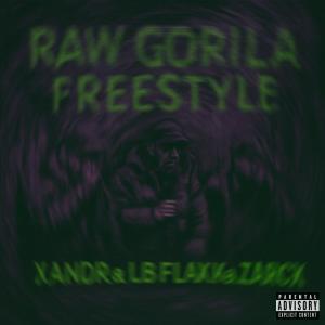 Drax_sixx的專輯Raw Gorila Freestyle (feat. XANDR, LB FLAKK & ZARCX) [Explicit]