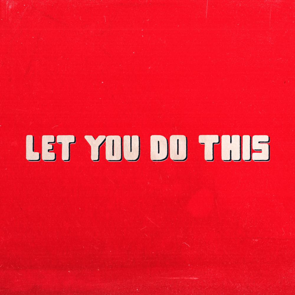 Let You Do This (Extended Mix)