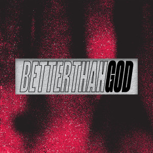 Rhea的專輯Better Than God