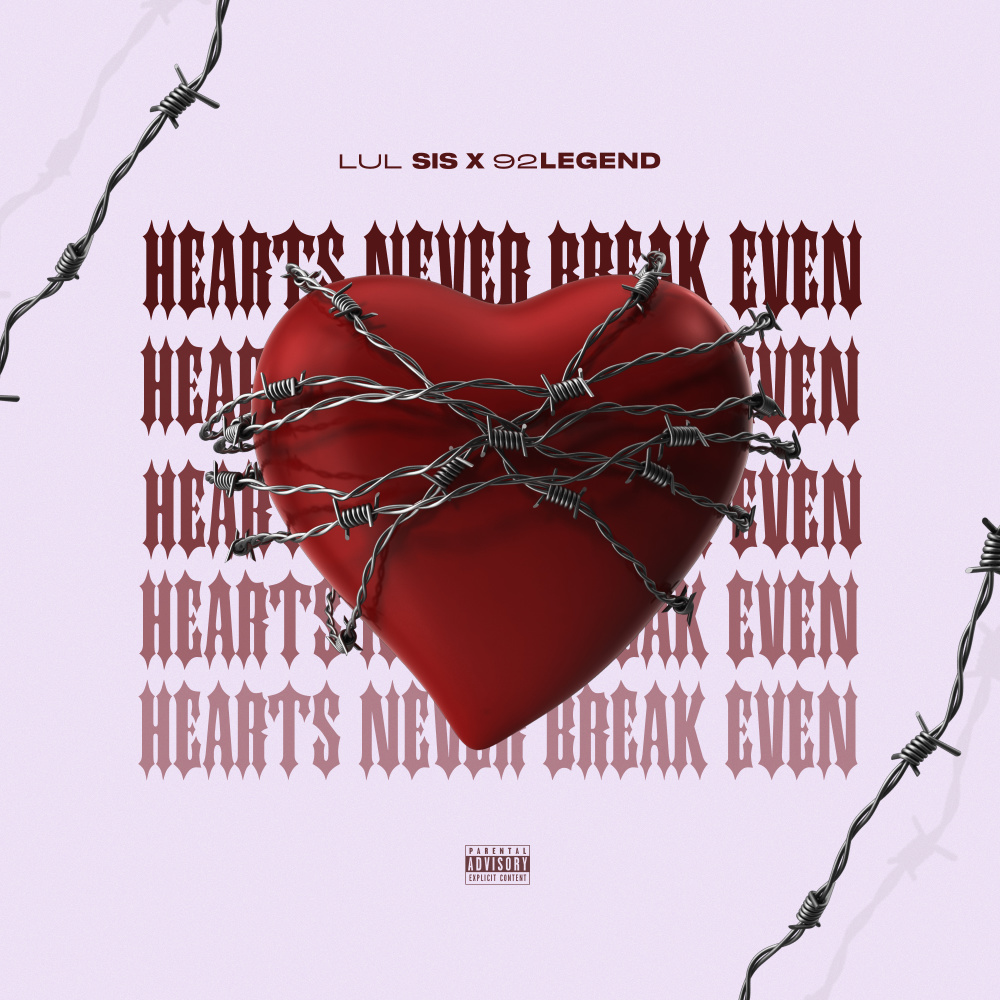 Hearts Never Break Even (Explicit)
