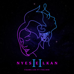 Young Lexx的专辑Nyeselkan, Pt. 2