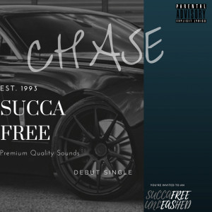 收聽SuccaFree的Chase (Explicit)歌詞歌曲