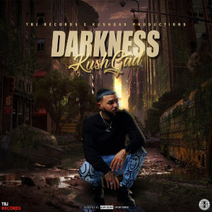 Listen to Darkness (Explicit) song with lyrics from KUSHGAD