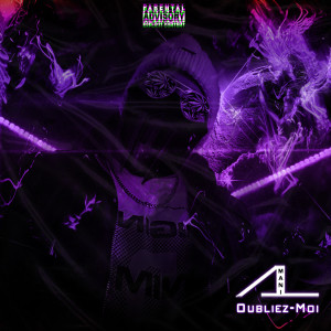 Album Oubliez-moi (Explicit) from Al.mani