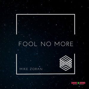 Album Fool No More from Mike Zoran