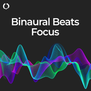 Seraphic Binaural Wisdom的專輯Binaural Beats Focus