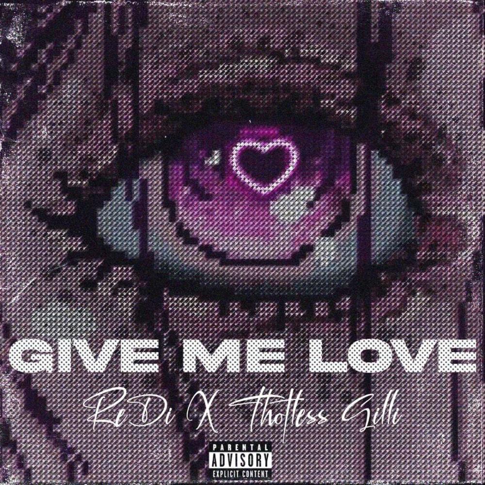Give Me LOVE (Explicit)