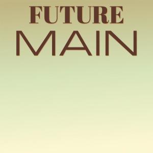 Album Future Main from Various