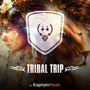 ดาวน์โหลดและฟังเพลง Tribalistic พร้อมเนื้อเพลงจาก Kaptain