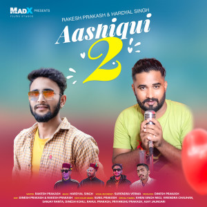 Album Aashiqui 2 from Rakesh Prakash