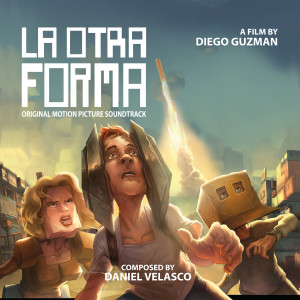 Daniel Velasco的專輯La Otra Forma (Banda Sonora Original)