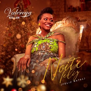 Album Noite Feliz (Feliz Natal) from Valercya Nzollani