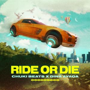 ดาวน์โหลดและฟังเพลง Ride or Die พร้อมเนื้อเพลงจาก Chuki Beats