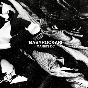 Album Babyrockari (Explicit) from Marius DC