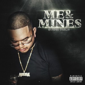 Me & Mines (Explicit)