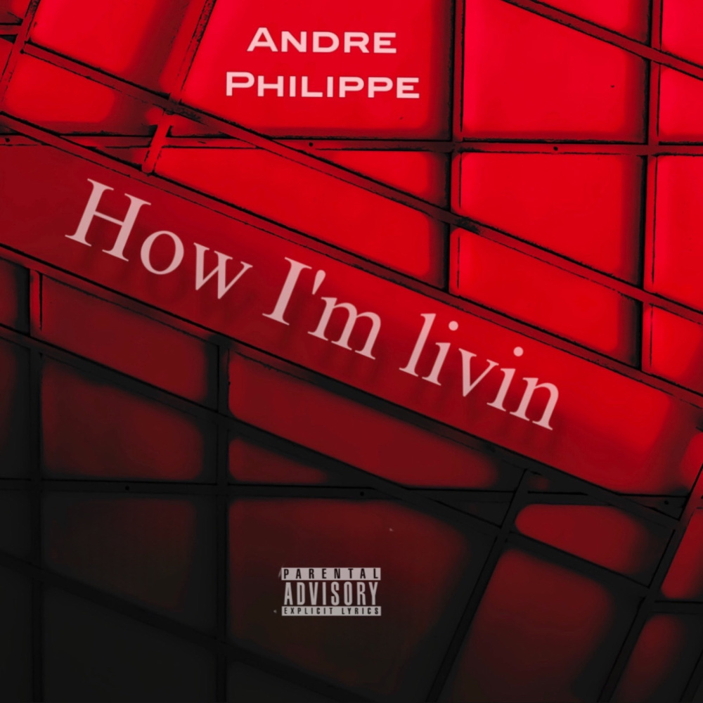 How I’m Livin (Explicit)