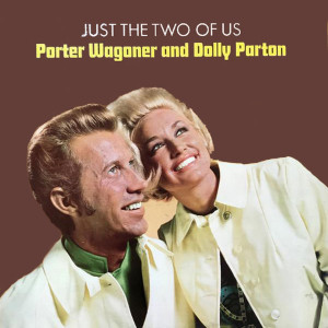 ดาวน์โหลดและฟังเพลง Just The Two Of Us พร้อมเนื้อเพลงจาก Porter Wagoner
